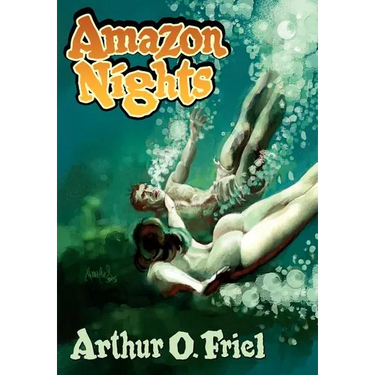 Amazon Nights: Classic Adventure Tales from the Pulps