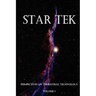Star Tek Perspectives on Terrestrial Technology