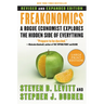 Freakonomics REV Ed: A Rogue Economist Explores the Hidden Side of Everything