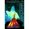 Coyote Tales Of The Native American Indians
