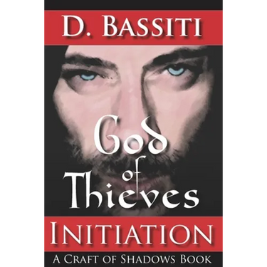 God of Thieves: Initiation: A Craft of Shadows Book