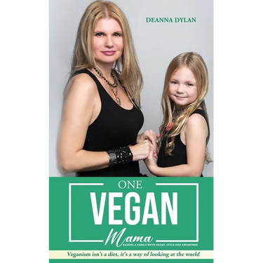 One Vegan Mama: Raising a Family with Heart, Style and Awareness