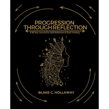 Progression Through Reflection: A 90 Day Journal For Self-Reflection & Goal Tracking
