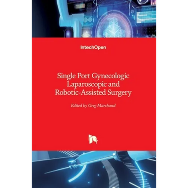 Single Port Gynecologic Laparoscopic and Robotic-Assisted Surgery