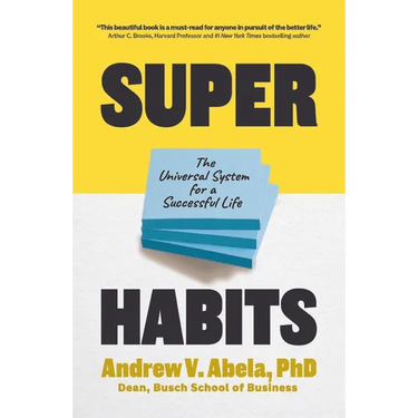 Superhabits: The Universal System for a Successful Life