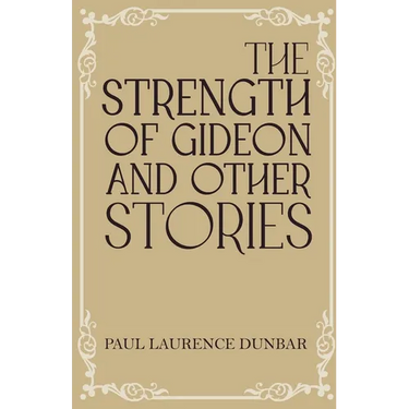 The Strength of Gideon and Other Stories