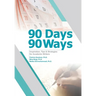 90 Days, 90 Ways: Inspiration, Tips & Strategies for Academic Writers