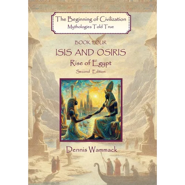 Isis and Osiris: Rise of Egypt, Second Edition