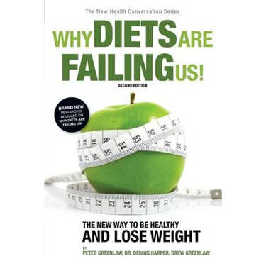 Why Diets Are Failing Us!