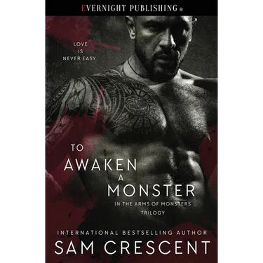To Awaken a Monster