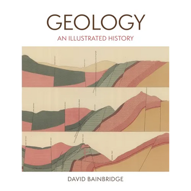Geology: An Illustrated History
