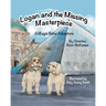 Logan and the Missing Masterpiece: A Magic Bone Adventure