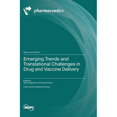 Emerging Trends and Translational Challenges in Drug and Vaccine Delivery