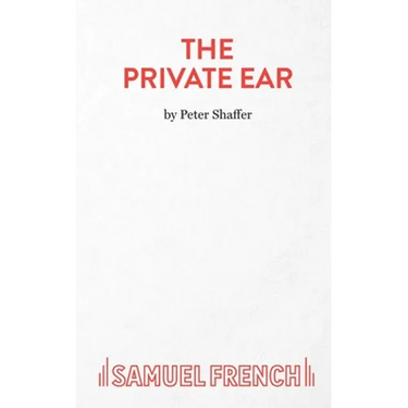 The Private Ear - A Play