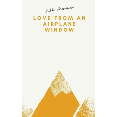 Love From an Airplane Window