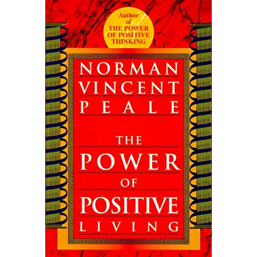 The Power of Positive Living