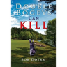 Double Bogeys Can Kill