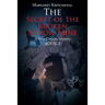 The Secret of the Broken Arrow Mine: A Four Cousins Mystery