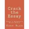 Crack the Essay: Secrets of Argumentative Writing Revealed