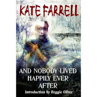 And Nobody Lived Happily Ever After