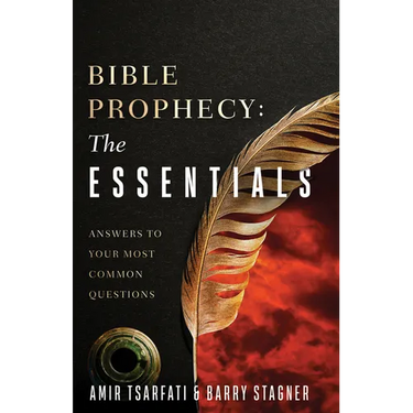 Bible Prophecy: The Essentials: Answers to Your Most Common Questions