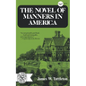 The Novel of Manners in America