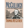 Ben McCulloch and the Frontier Military Tradition