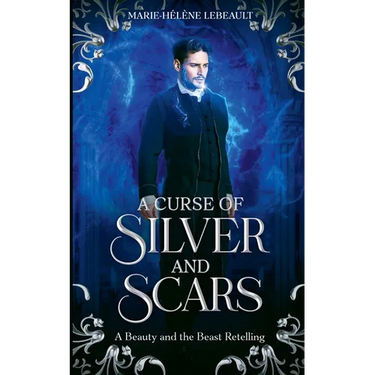 A Curse of Silver and Scars: A Sleeping Beauty Retelling
