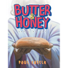 Butter & Honey: Shall He Eat
