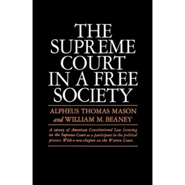 The Supreme Court in a Free Society