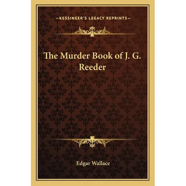 The Murder Book of J. G. Reeder
