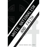 White Nationalism and Faith: Statements and Counter-Statements on American Identity