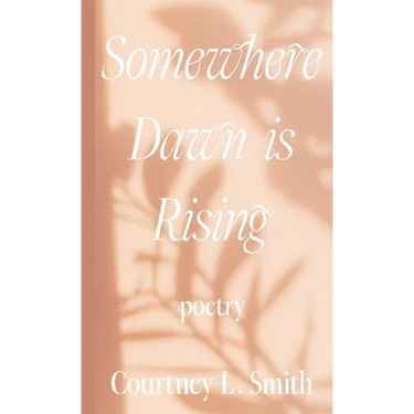 Somewhere Dawn is Rising