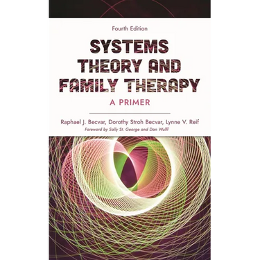 Systems Theory and Family Therapy: A Primer
