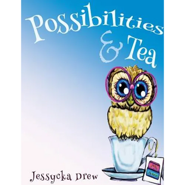 Possibilities and Tea