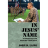 In Jesus' Name: Evangelicals and Military Chaplaincy
