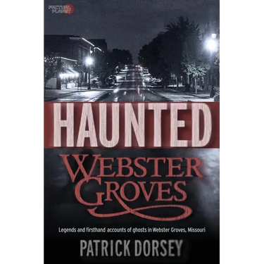Haunted Webster Groves