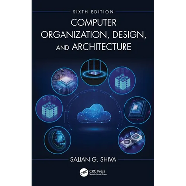 Computer Organization, Design, and Architecture