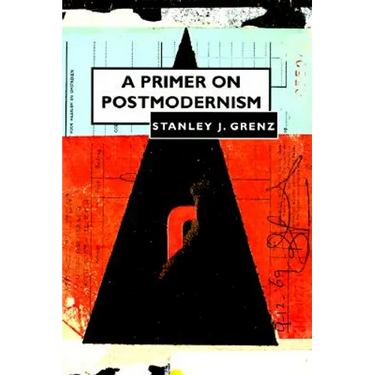 A Primer on Postmodernism