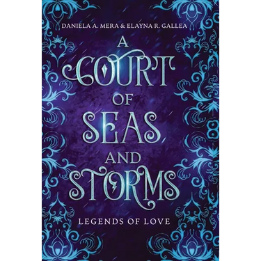 A Court of Seas and Storms: A Little Mermaid Retelling