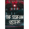 The Scream Sisters