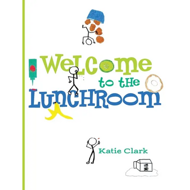 Welcome to the Lunchroom