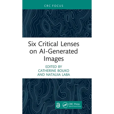 Six Critical Lenses on Ai-Generated Images