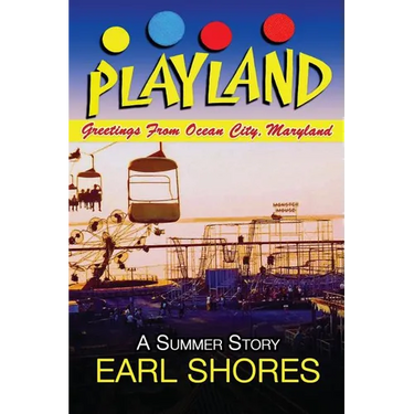 Playland: Greetings From Ocean City, Maryland