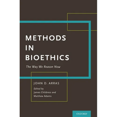Methods in Bioethics: The Way We Reason Now