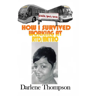 How I Survived Working at RTD/Metro: (Watch Your Back!)