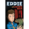 Eddie & The Lizard Man