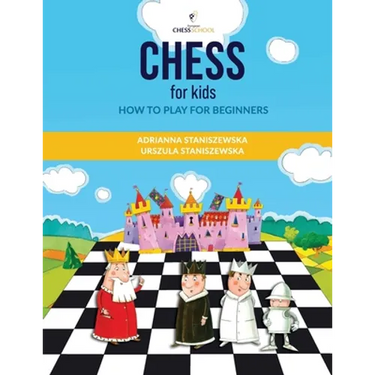 Chess For Kids: How To Play For Beginners