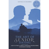 The Art of Senior Dating: How to Attract a Travel Companion, Trusted Friend or Romantic Partner