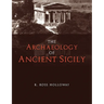 The Archaeology of Ancient Sicily